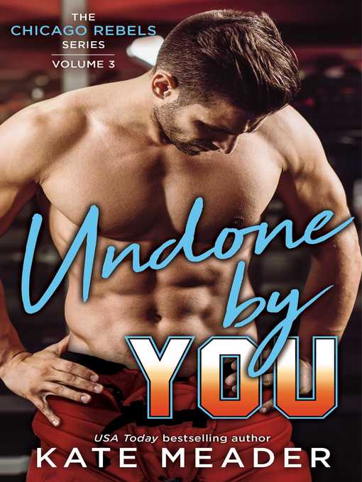 Title details for Undone by You by Kate Meader - Wait list